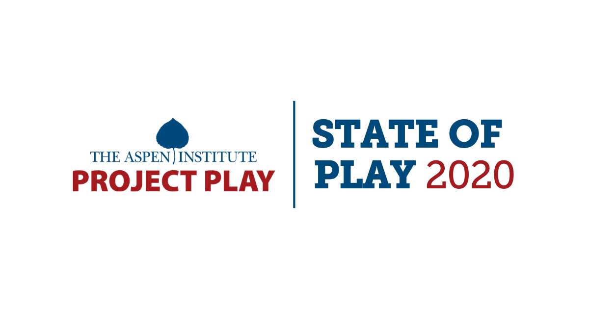 State of Play 2020 - Project Play